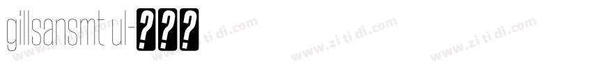 gillsansmt ul字体转换